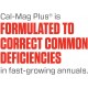 Cal-Mag Plus, A Calcium, Magnesium, And Iron Plant Supplement, Corrects Common Plant Deficiencies, Add To Water Or Use As A Spray, 2-0-0 NPK, 5 Gallon